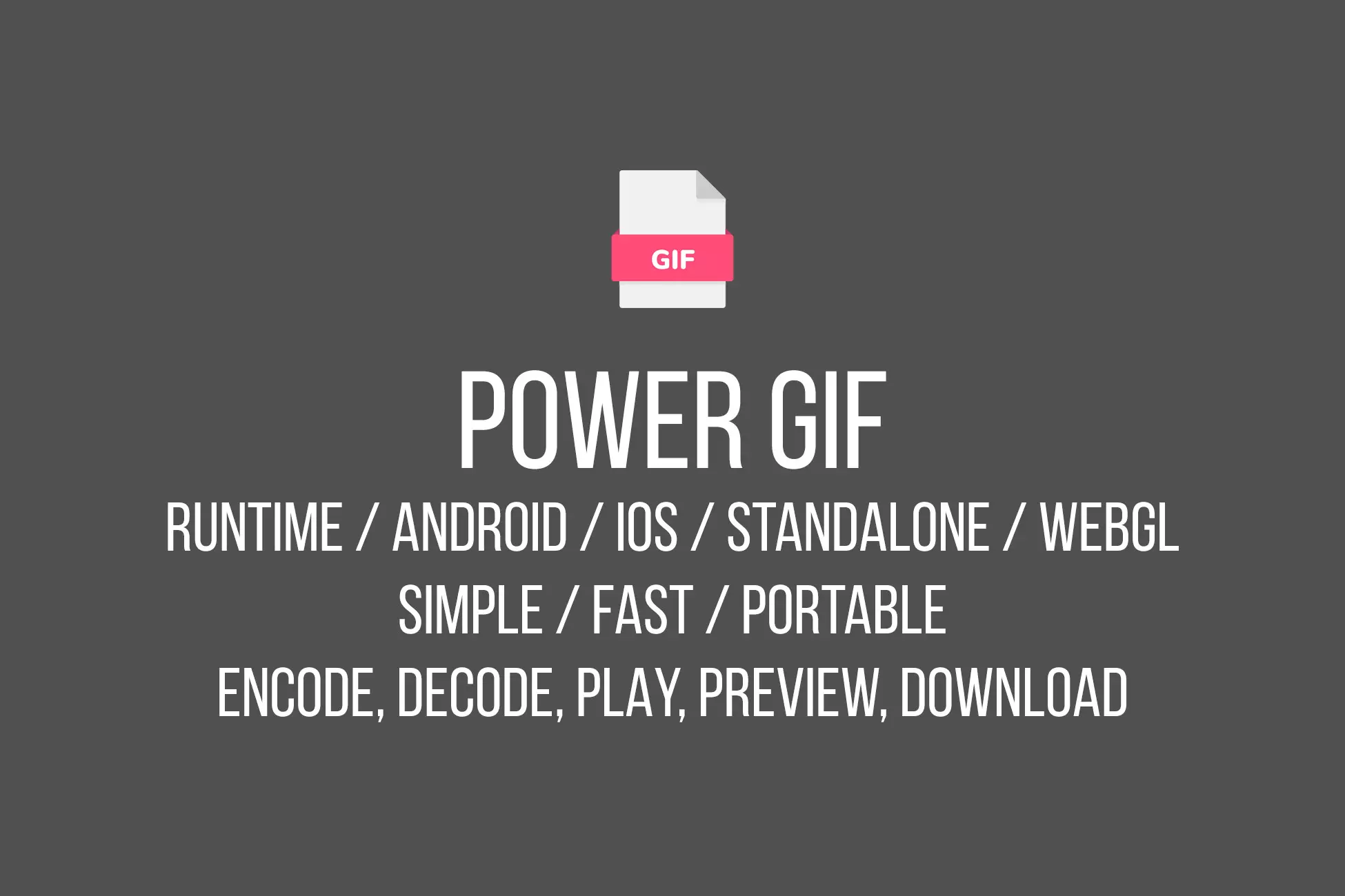 Power GIF Runtime Library