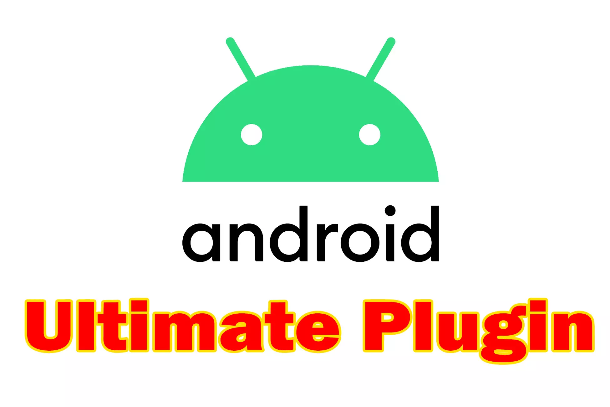 Android Ultimate Plugin